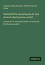 August Ludwig Reyscher: Zeitschrift für deutsches Recht und deutsche Rechtswissenschaft, Buch