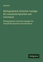 Anonym: Bibliographisch-kritischer Anzeiger für romanische Sprachen und Literaturen, Buch