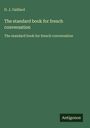 J. Gaillard: The standard book for french conversation, Buch