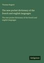 Thomas Nugent: The new pocket dictionary of the french and english languages, Buch