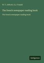 W. T. Jeffcott: The french newspaper reading book, Buch