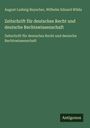 August Ludwig Reyscher: Zeitschrift für deutsches Recht und deutsche Rechtswissenschaft, Buch