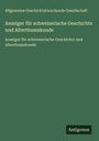 Allgemeine Geschichtsforschende Gesellschaft: Anzeiger für schweizerische Geschichte und Alterthumskunde, Buch