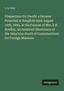 L. B. Peet: Preparation for DeatH: a Sermon Preached at Bangkok Siam August 10th, 1845, at the Funeral of Mrs. E.R. Bradley, an Assistant Missionary of the American Board of Commissioners for Foreign Missions, Buch