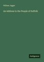 William Jagger: An Address to the People of Suffolk, Buch