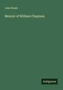 John Weale: Memoir of William Chapman, Buch