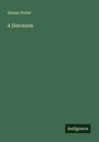 Alonzo Potter: A Discourse, Buch