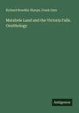 Richard Bowdler Sharpe: Matabele Land and the Victoria Falls. Ornithology, Buch