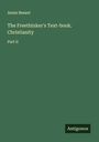 Annie Besant: The Freethinker's Text-book. Christianity, Buch