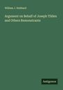 William J. Hubbard: Argument on Behalf of Joseph Tilden and Others Remonstrants, Buch