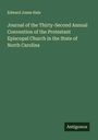 Edward Jones Hale: Journal of the Thirty-Second Annual Convention of the Protestant Episcopal Church in the State of North Carolina, Buch