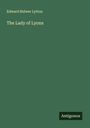 Edward Bulwer Lytton: The Lady of Lyons, Buch