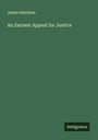 James Hutchins: An Earnest Appeal for Justice, Buch
