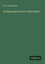 W. H. Le Mesurier: An Impromptu Ascent of Mont Blanc, Buch