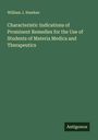 William J. Hawkes: Characteristic Indications of Prominent Remedies for the Use of Students of Materia Medica and Therapeutics, Buch