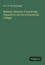 W. S. W. Ruschenberger: Mollusca. Elements of Conchology Prepared for the Use of Schools and Colleges, Buch