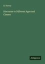 H. Hervey: Discourse to Different Ages and Classes, Buch