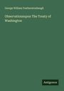 George William Featherstonhaugh: Observationsupon The Treaty of Washington, Buch