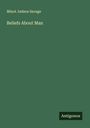 Minot Judson Savage: Beliefs About Man, Buch