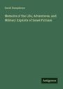 David Humphreys: Memoirs of the Life, Adventures, and Military Exploits of Israel Putnam, Buch