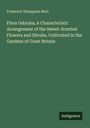 Frederick Thompson Mott: Flora Odorata; A Characteristic Arrangement of the Sweet-Scented Flowers and Shrubs, Cultivated in the Gardens of Great Britain, Buch