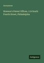 Anonymous: Howson's Patent Offices, 119 South Fourth Street, Philadelphia, Buch