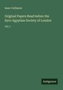 Isaac Cullimore: Original Papers Read before the Syro-Egyptian Society of London, Buch