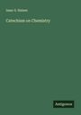Isaac S. Haines: Catechism on Chemistry, Buch