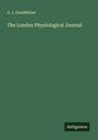 S. J. Goodfellow: The London Physiological Journal, Buch