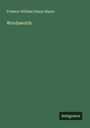 Frederic William Henry Myers: Wordsworth, Buch