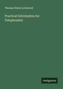 Thomas Dixon Lockwood: Practical Information for Telephonists, Buch