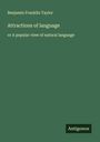 Benjamin Franklin Taylor: Attractions of language, Buch