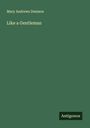 Mary Andrews Denison: Like a Gentleman, Buch