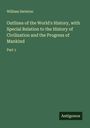 William Swinton: Outlines of the World's History, with Special Relation to the History of Civilization and the Progress of Mankind, Buch