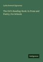 Lydia Howard Sigourney: The Girl's Reading-Book: In Prose and Poetry, For Schools, Buch