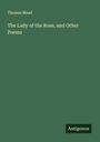 Thomas Mead: The Lady of the Rose, and Other Poems, Buch