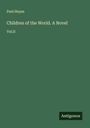 Paul Heyse: Children of the World. A Novel, Buch