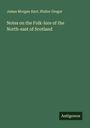 James Morgan Hart: Notes on the Folk-lore of the North-east of Scotland, Buch