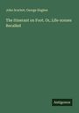 John Scarlett: The Itinerant on Foot. Or, Life-scenes Recalled, Buch