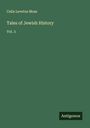 Celia Levetus Moss: Tales of Jewish History, Buch