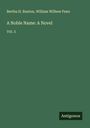 Bertha H. Buxton: A Noble Name: A Novel, Buch