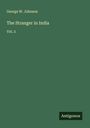 George W. Johnson: The Stranger in India, Buch