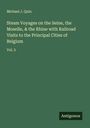Michael J. Quin: Steam Voyages on the Seine, the Moselle, & the Rhine with Railroad Visits to the Principal Cities of Belgium, Buch