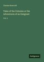 Charles Rowcroft: Tales of the Colonies or the Adventures of an Emigrant, Buch