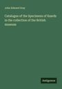 John Edward Gray: Catalogue of the Specimens of lizards in the collection of the British museum, Buch