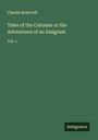 Charles Rowcroft: Tales of the Colonies or the Adventures of an Emigrant, Buch