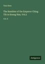 Tkin Shen: The Rambles of the Emperor Ching Tih in Keang Nan, Vol.2, Buch
