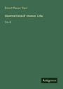 Robert Plumer Ward: Illustrations of Human Life., Buch