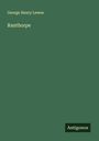 George Henry Lewes: Ranthorpe, Buch