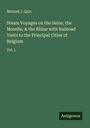 Michael J. Quin: Steam Voyages on the Seine, the Moselle, & the Rhine with Railroad Visits to the Principal Cities of Belgium, Buch